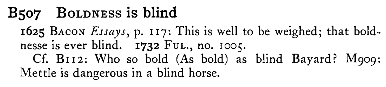 BOLDNESS is blind - a scanned entry from Tilley's 1950 Dictionary of Proverbs.