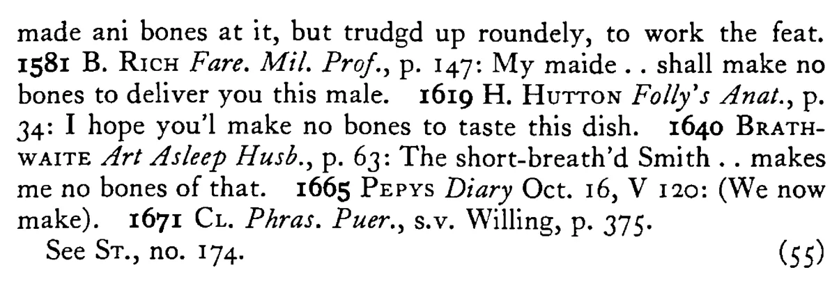 He made no BONES of it - a scanned entry from Tilley's 1950 Dictionary of Proverbs. (continuation)