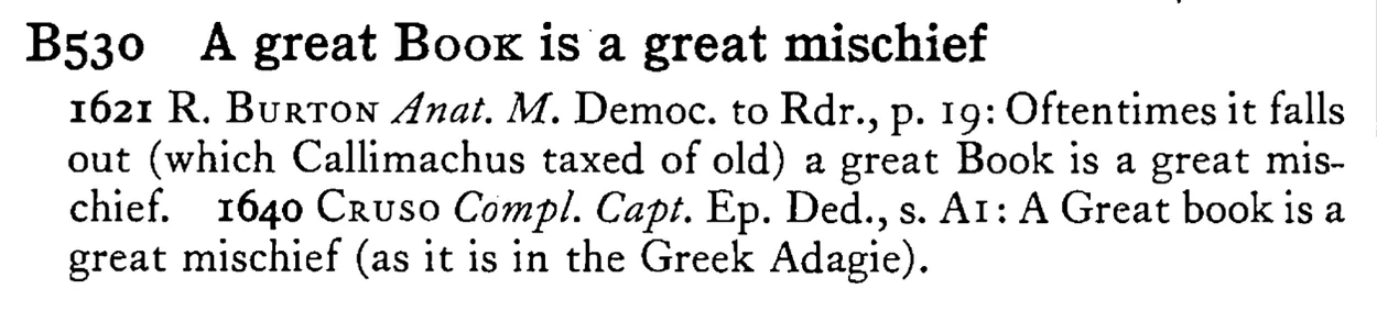A great BOOK is a great mischief - a scanned entry from Tilley's 1950 Dictionary of Proverbs.