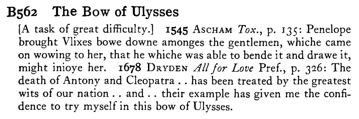 The BOW of Ulysses - a scanned entry from Tilley's 1950 Dictionary of Proverbs.