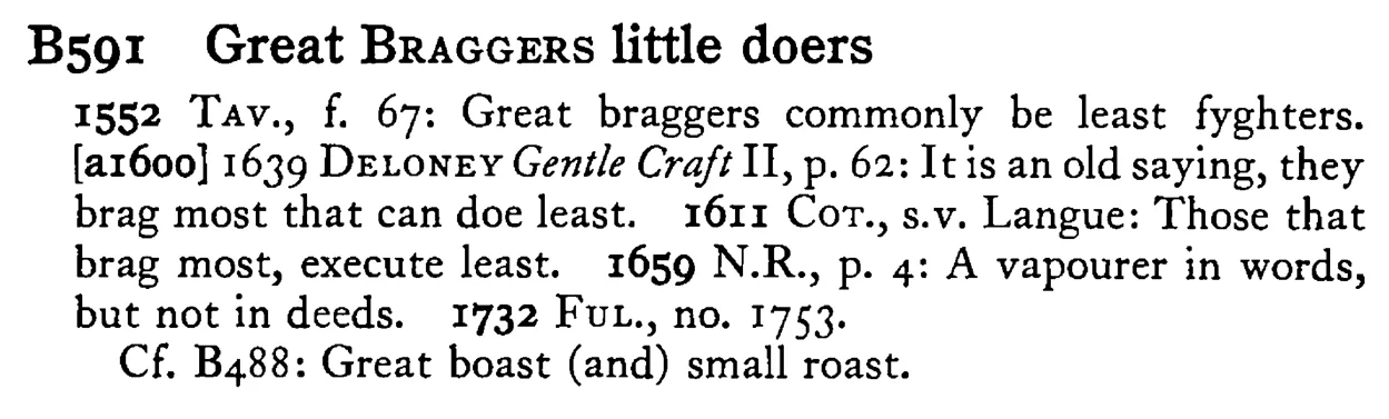 Great BRAGGERS little doers - a scanned entry from Tilley's 1950 Dictionary of Proverbs.