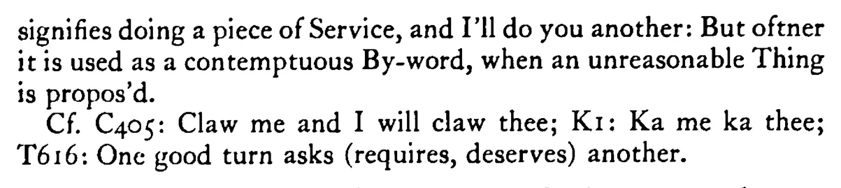 Scratch my BREECH and I will claw your elbow - a scanned entry from Tilley's 1950 Dictionary of Proverbs. (continuation)