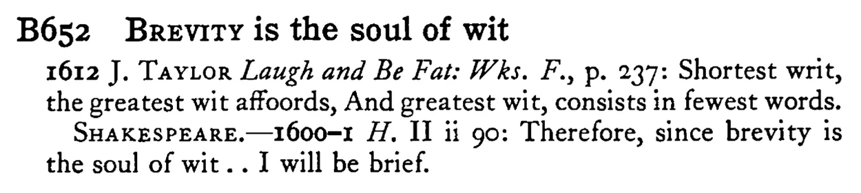 BREVITY is the soul of wit - a scanned entry from Tilley's 1950 Dictionary of Proverbs.