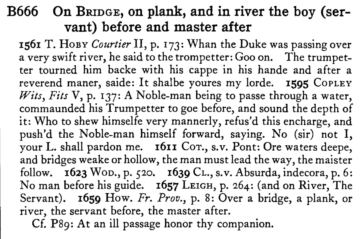 On BRIDGE, on plank, and in river the boy (servant) before and master after - a scanned entry from Tilley's 1950 Dictionary of Proverbs.