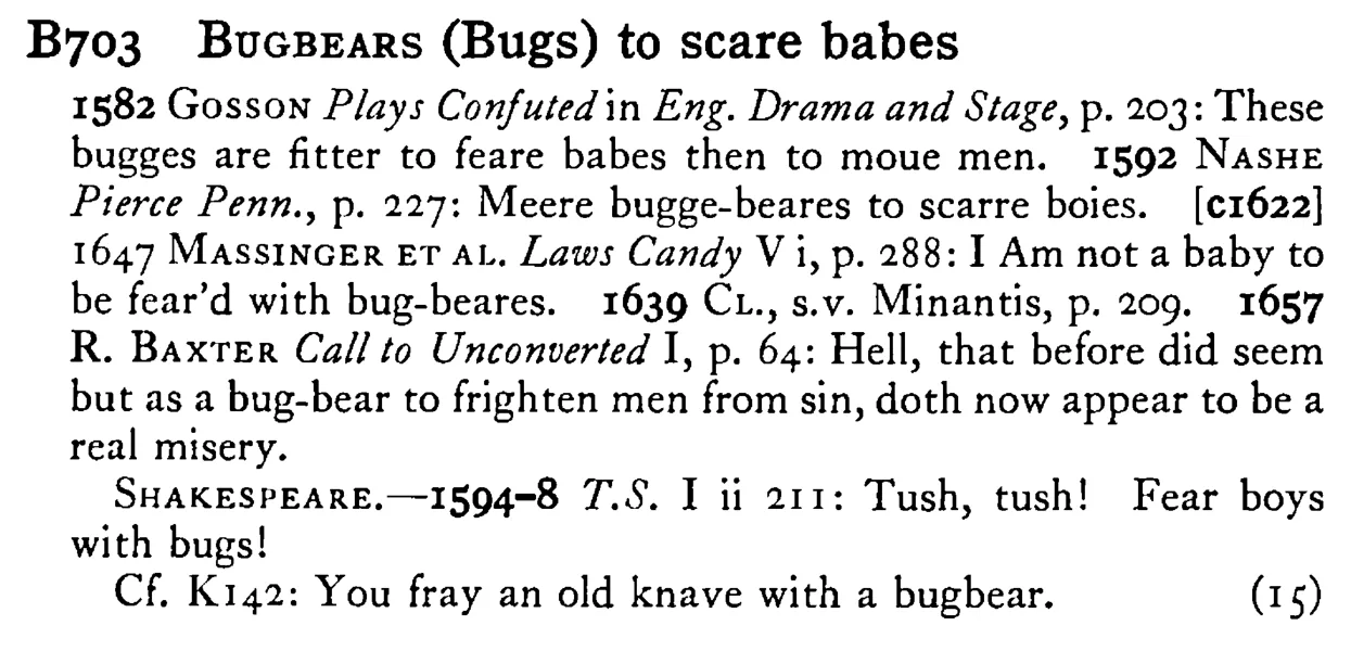 BUGBEARS (Bugs) to scare babes - a scanned entry from Tilley's 1950 Dictionary of Proverbs.