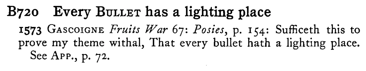 Every BULLET has a lighting place - a scanned entry from Tilley's 1950 Dictionary of Proverbs.
