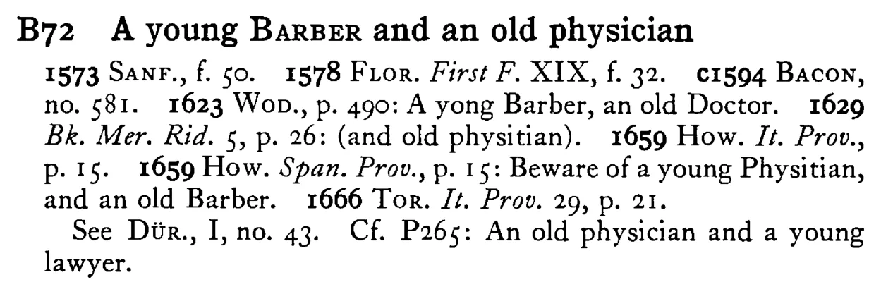 A young BARBER and an old physician - a scanned entry from Tilley's 1950 Dictionary of Proverbs.