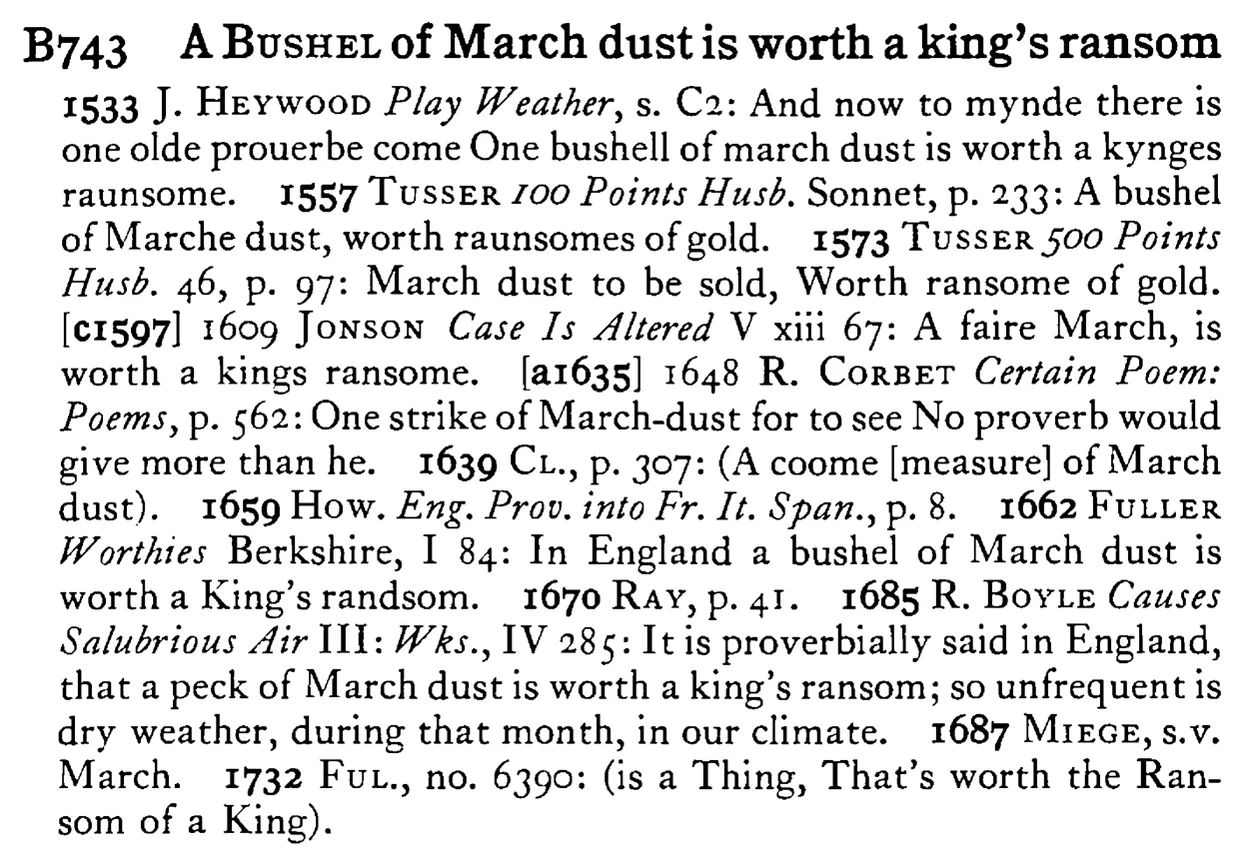 A BUSHEL of March dust is worth a king's ransom - a scanned entry from Tilley's 1950 Dictionary of Proverbs.