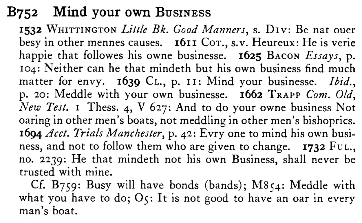 Mind your own BUSINESS - a scanned entry from Tilley's 1950 Dictionary of Proverbs.