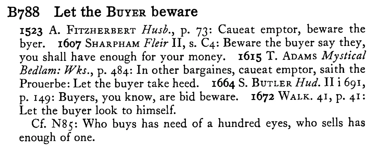 Let the BUYER beware - a scanned entry from Tilley's 1950 Dictionary of Proverbs.