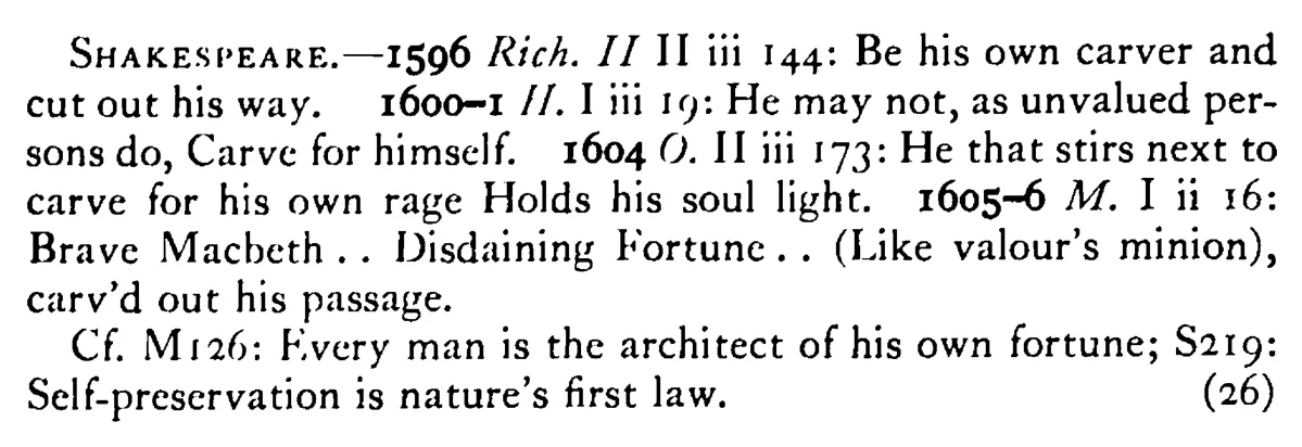 To be one's own CARVER - a scanned entry from Tilley's 1950 Dictionary of Proverbs. (continuation)
