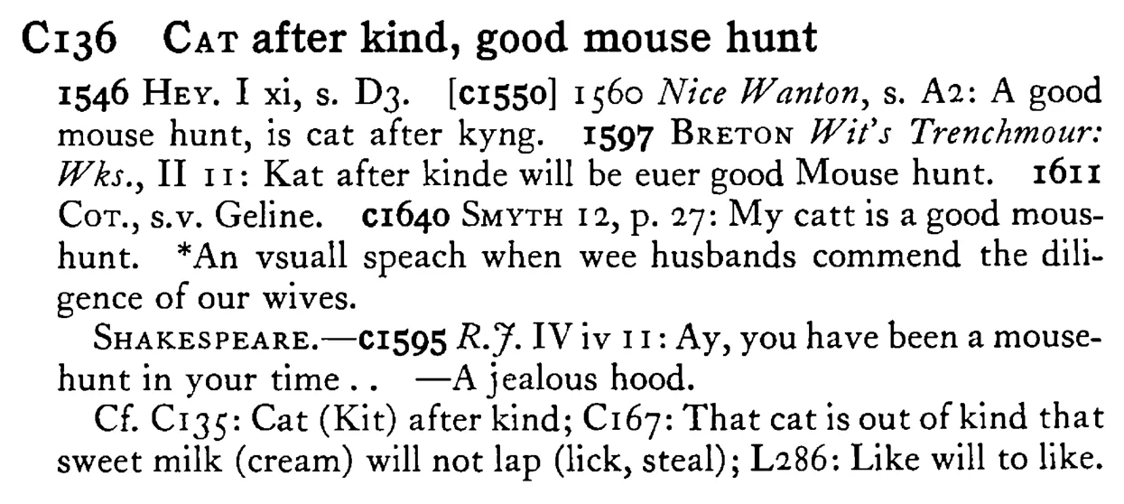 CAT after kind, good mouse hunt - a scanned entry from Tilley's 1950 Dictionary of Proverbs.
