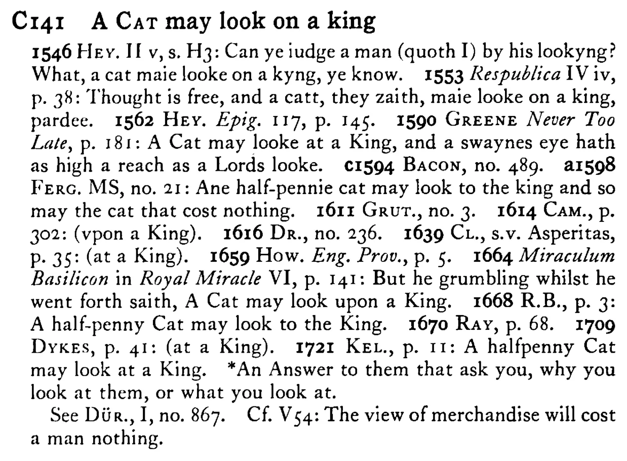 A CAT may look on a king - a scanned entry from Tilley's 1950 Dictionary of Proverbs.