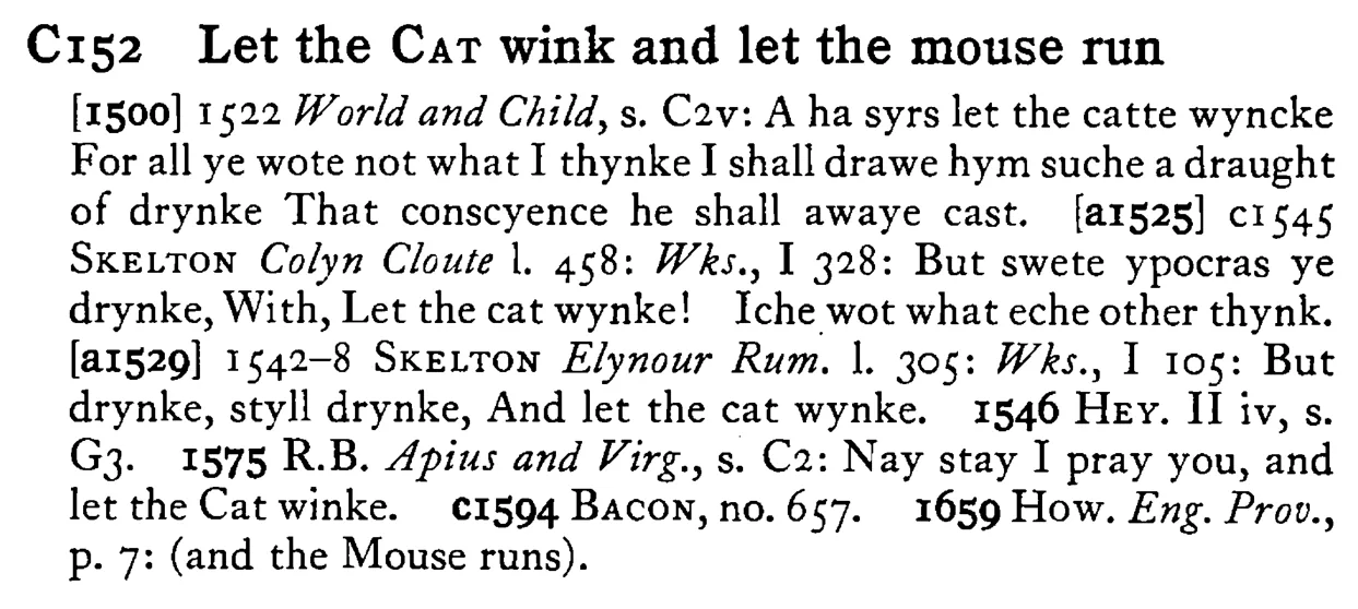 Let the CAT wink and let the mouse run - a scanned entry from Tilley's 1950 Dictionary of Proverbs.