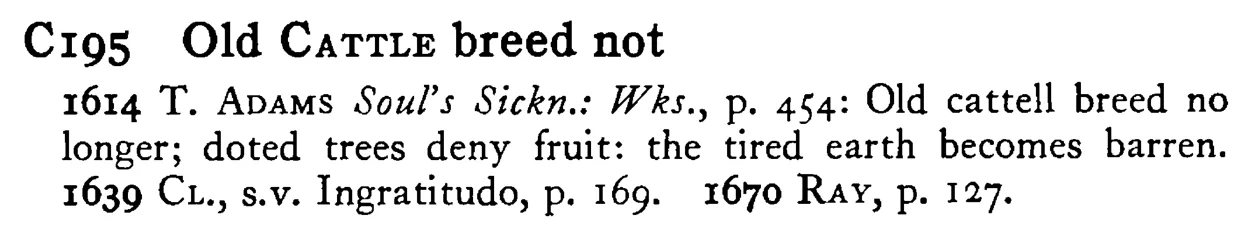 Old CATTLE breed not - a scanned entry from Tilley's 1950 Dictionary of Proverbs.