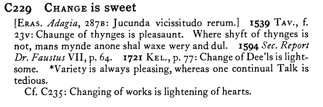 CHANGE is sweet - a scanned entry from Tilley's 1950 Dictionary of Proverbs.