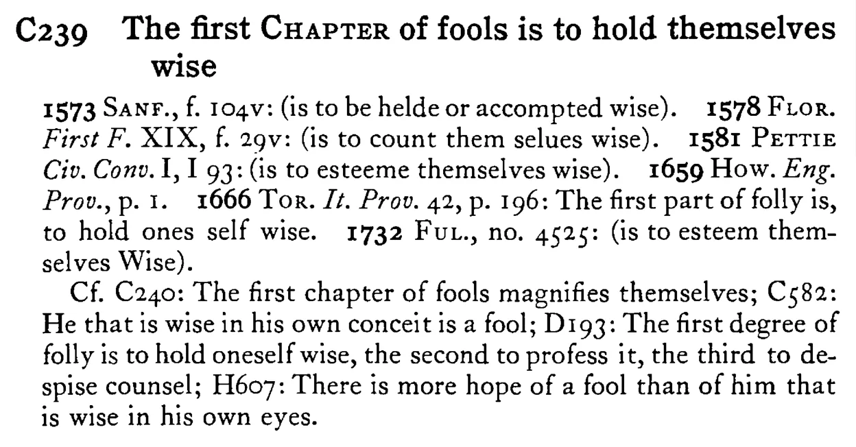 The first CHAPTER of fools is to hold themselves wise - a scanned entry from Tilley's 1950 Dictionary of Proverbs.