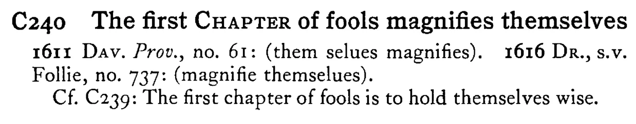 The first CHAPTER of fools magnifies themselves - a scanned entry from Tilley's 1950 Dictionary of Proverbs.