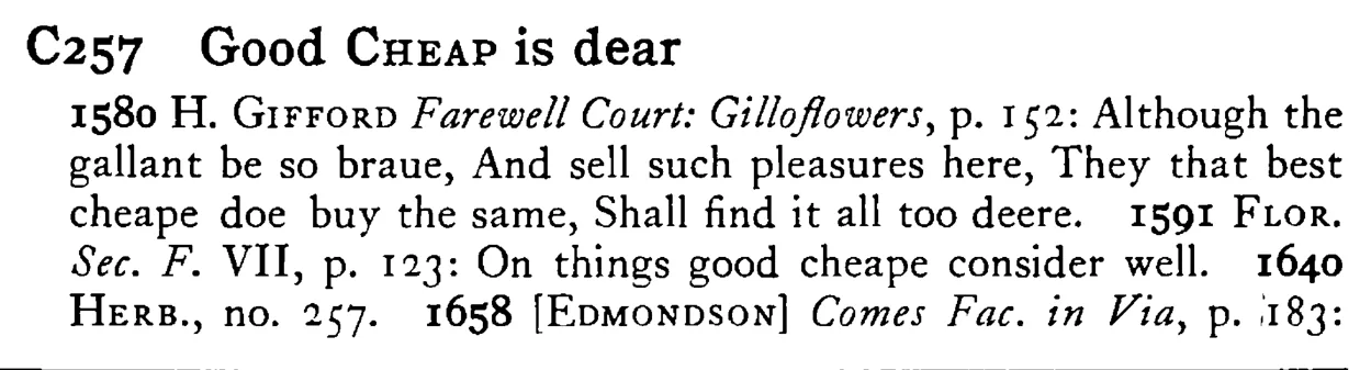 Good CHEAP is dear - a scanned entry from Tilley's 1950 Dictionary of Proverbs.