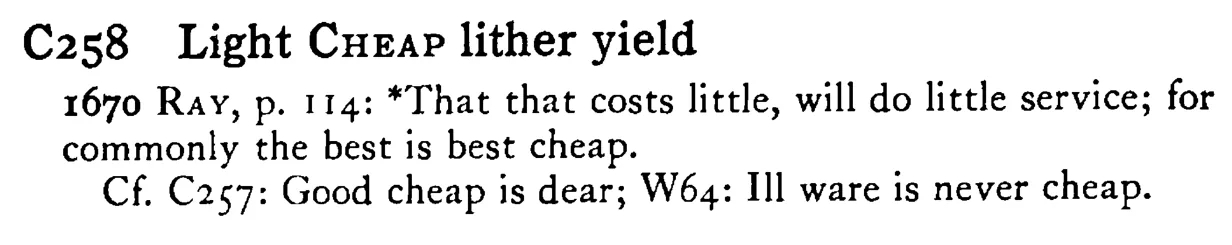 Light CHEAP lither yield - a scanned entry from Tilley's 1950 Dictionary of Proverbs.