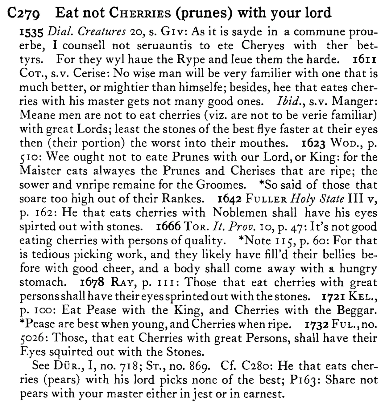 Eat not CHERRIES (prunes) with your lord - a scanned entry from Tilley's 1950 Dictionary of Proverbs.