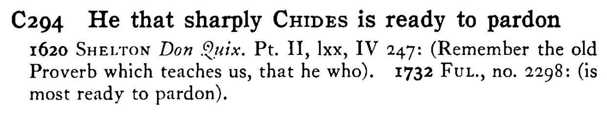 He that sharply CHIDES is ready to pardon - a scanned entry from Tilley's 1950 Dictionary of Proverbs.