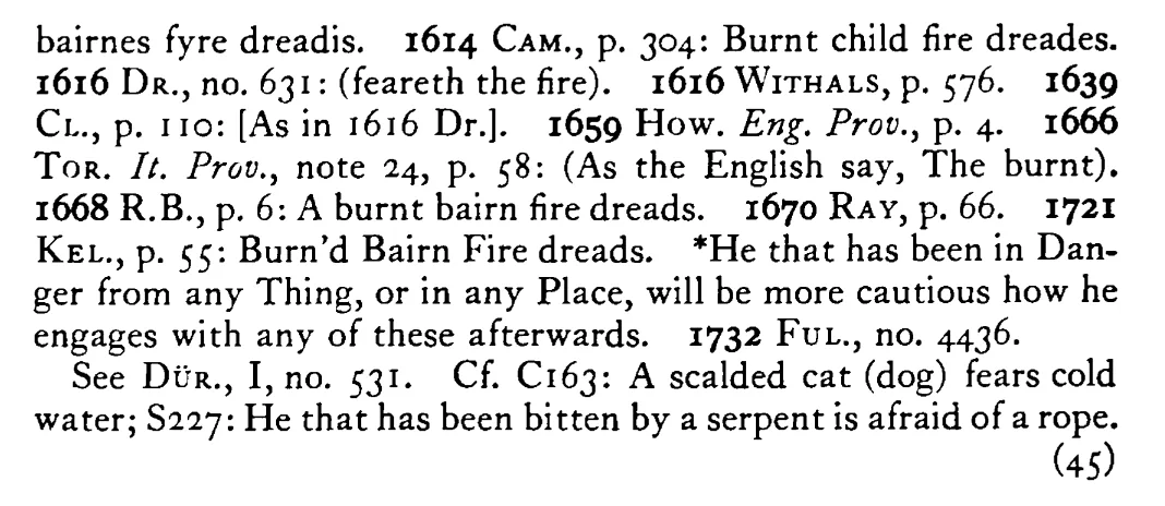 The burnt CHILD dreads the fire - a scanned entry from Tilley's 1950 Dictionary of Proverbs. (continuation)