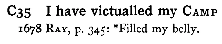 I have victualled my CAMP - a scanned entry from Tilley's 1950 Dictionary of Proverbs.