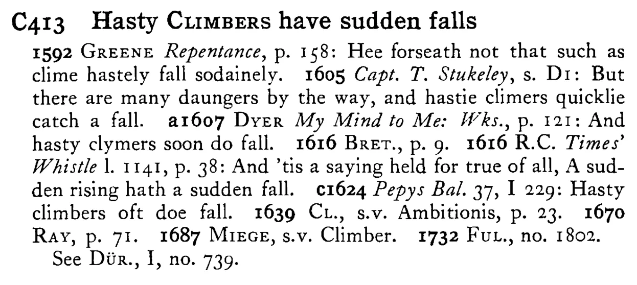Hasty CLIMBERS have sudden falls - a scanned entry from Tilley's 1950 Dictionary of Proverbs.