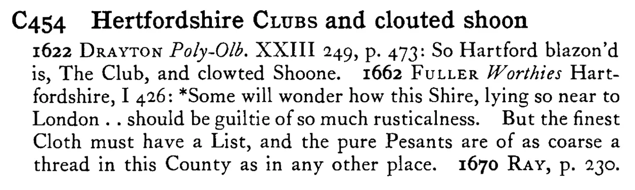 Hertfordshire CLUBS and clouted shoon - a scanned entry from Tilley's 1950 Dictionary of Proverbs.
