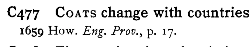 COATS change with countries - a scanned entry from Tilley's 1950 Dictionary of Proverbs.