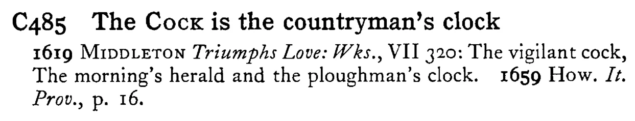 The COCK is the countryman's clock - a scanned entry from Tilley's 1950 Dictionary of Proverbs.