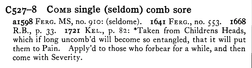 COMB single (seldom) comb sore - a scanned entry from Tilley's 1950 Dictionary of Proverbs.
