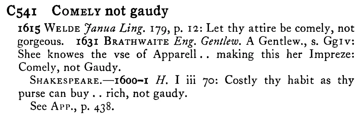 COMELY not gaudy - a scanned entry from Tilley's 1950 Dictionary of Proverbs.