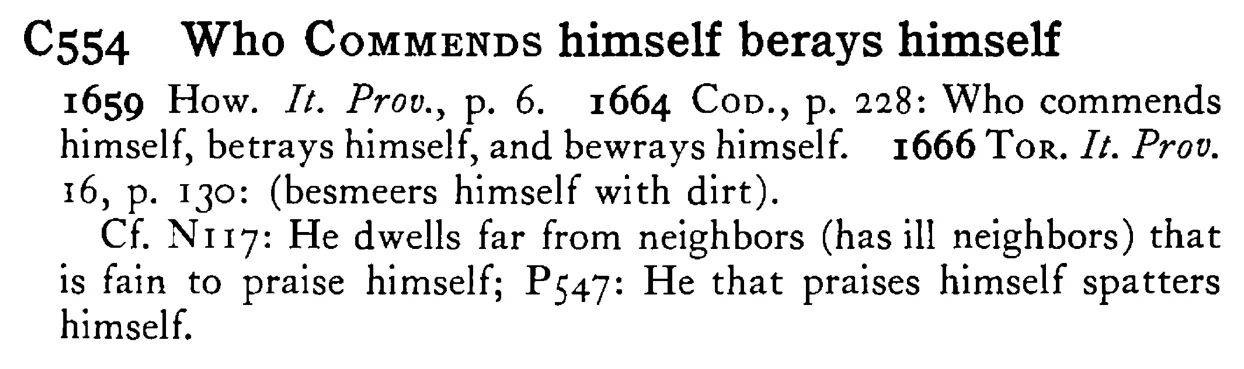 Who COMMENDS himself berays himself - a scanned entry from Tilley's 1950 Dictionary of Proverbs.