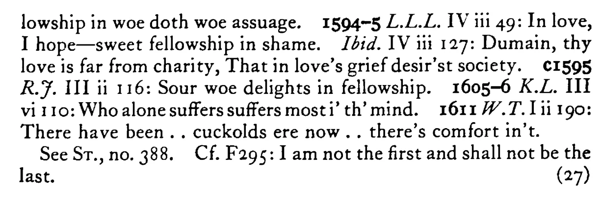 It is good to have COMPANY in trouble (misery) - a scanned entry from Tilley's 1950 Dictionary of Proverbs. (continuation)
