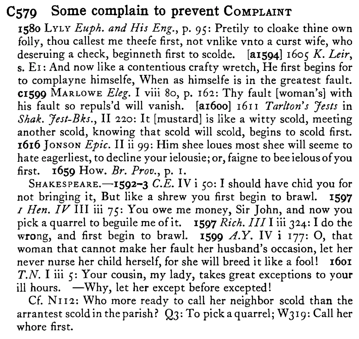 Some complain to prevent COMPLAINT - a scanned entry from Tilley's 1950 Dictionary of Proverbs.