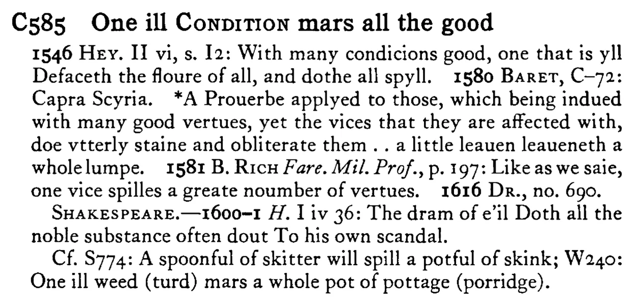 One ill CONDITION mars all the good - a scanned entry from Tilley's 1950 Dictionary of Proverbs.