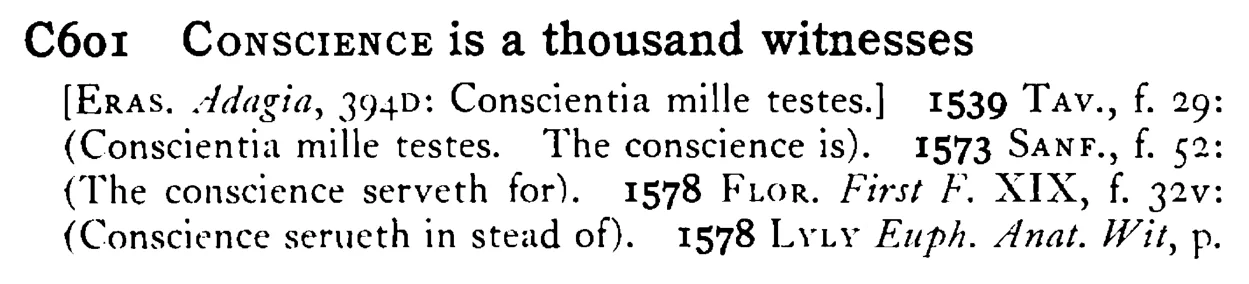 CONSCIENCE is a thousand witnesses - a scanned entry from Tilley's 1950 Dictionary of Proverbs.