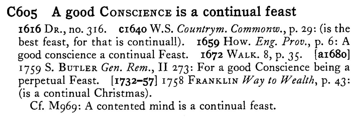 A good CONSCIENCE is a continual feast - a scanned entry from Tilley's 1950 Dictionary of Proverbs.