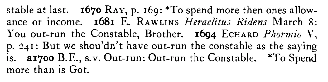 To outrun the CONSTABLE - a scanned entry from Tilley's 1950 Dictionary of Proverbs. (continuation)