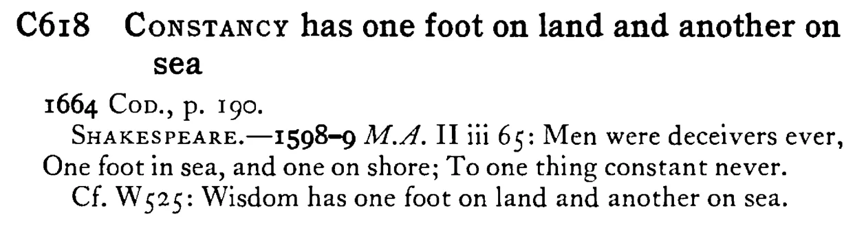 CONSTANCY has one foot on land and another on sea - a scanned entry from Tilley's 1950 Dictionary of Proverbs.