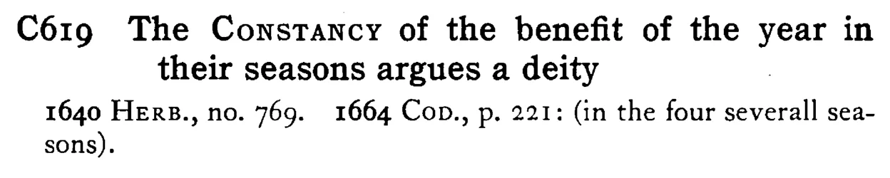 The CONSTANCY of the benefit of the year in their seasons argues a deity - a scanned entry from Tilley's 1950 Dictionary of Proverbs.