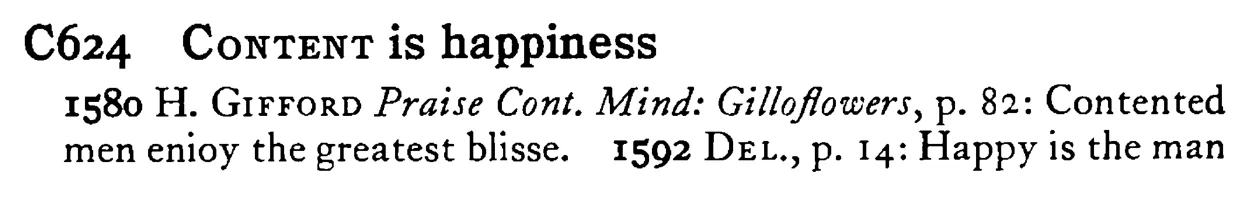 CONTENT is happiness - a scanned entry from Tilley's 1950 Dictionary of Proverbs.