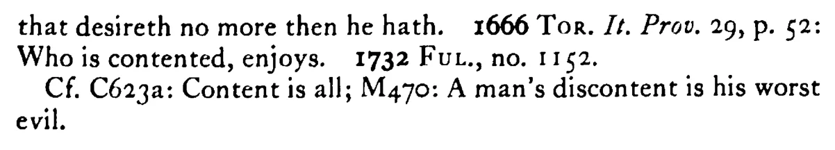 CONTENT is happiness - a scanned entry from Tilley's 1950 Dictionary of Proverbs. (continuation)