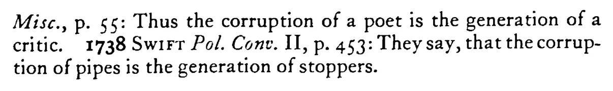 The CORRUPTION of one is the generation of another - a scanned entry from Tilley's 1950 Dictionary of Proverbs. (continuation)