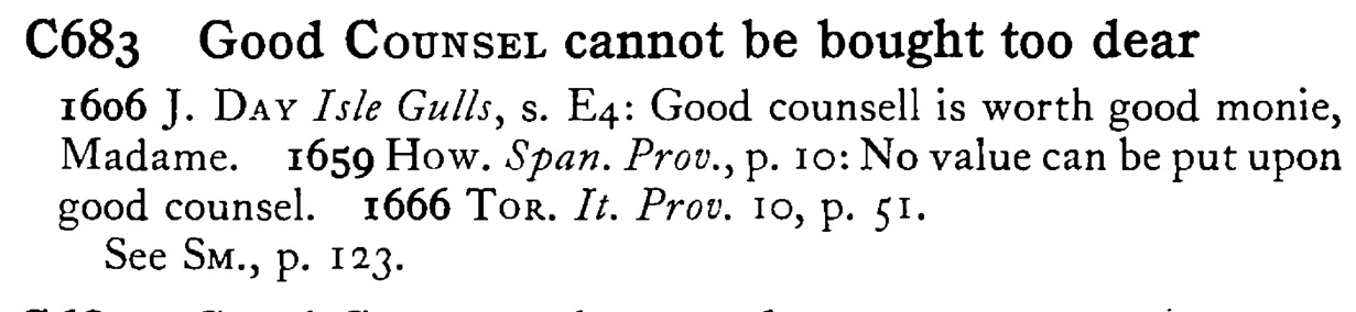 Good COUNSEL cannot be bought too dear - a scanned entry from Tilley's 1950 Dictionary of Proverbs.