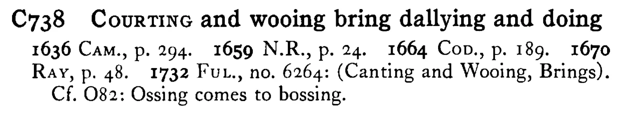 COURTING and wooing bring dallying and doing - a scanned entry from Tilley's 1950 Dictionary of Proverbs.