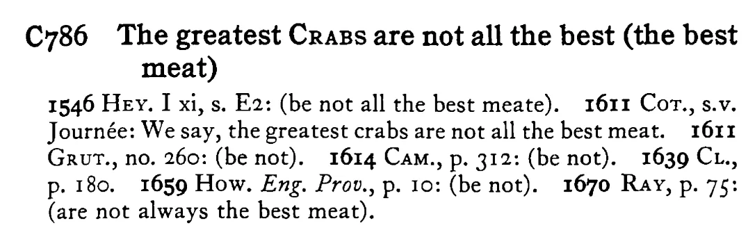 The greatest CRABS are not all the best (the best meat) - a scanned entry from Tilley's 1950 Dictionary of Proverbs.