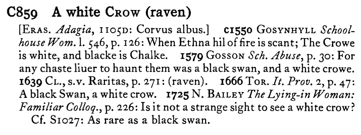 A white CROW (raven) - a scanned entry from Tilley's 1950 Dictionary of Proverbs.